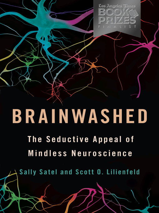 Title details for Brainwashed by Sally Satel - Wait list